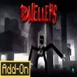 DWELLERS 2.0 Add-On