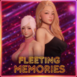 Fleeting Memories APK