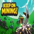 Keep On Mining! APK